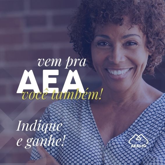 Vem para AEAMG você também! Indique novos associados e ganhe vouchers para o sorteio!